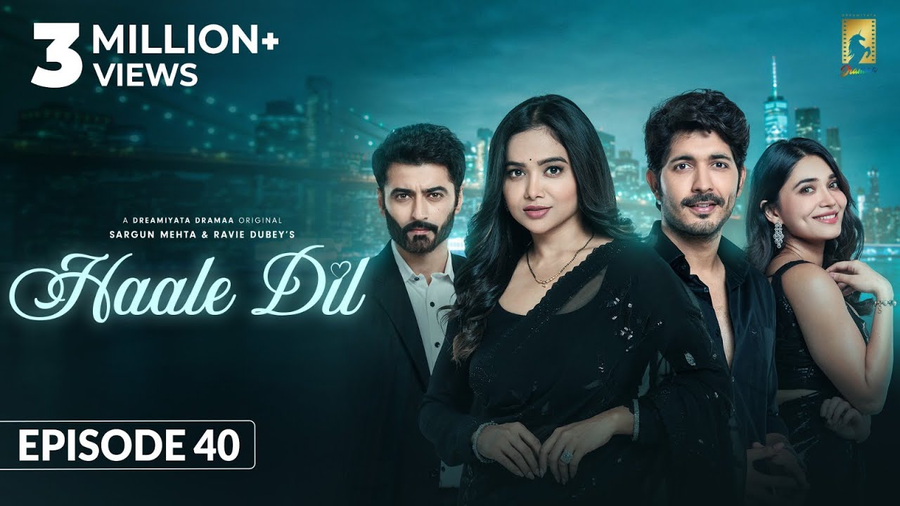 Haale Dil (Episode 40) Manisha Rani | Nishank Verma | Harshad Arora | Jenifer Emmanuel |Sargun Mehta