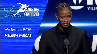 70. Gillette Milliyet Yılın Spor Ödülleri: Yılın Sporcusu | Melissa Vargas