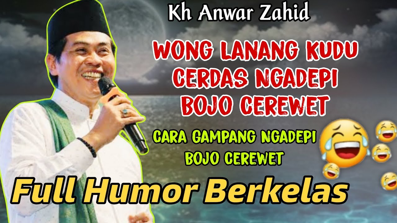 CERAMAH LUCU ABAH ANZA 2026 ‼️ CARA GAMPANG NGADEPI BOJO CEREWET TERBARU