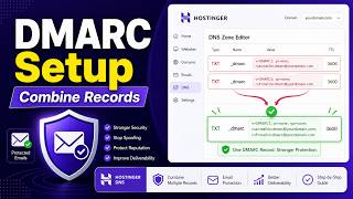 DMARC Setup Guide | Combine Multiple Records in Hostinger DNS