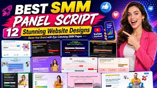 Best SMM Panel Script 2026 | 12 Stunning Website Designs for Your SMM Business