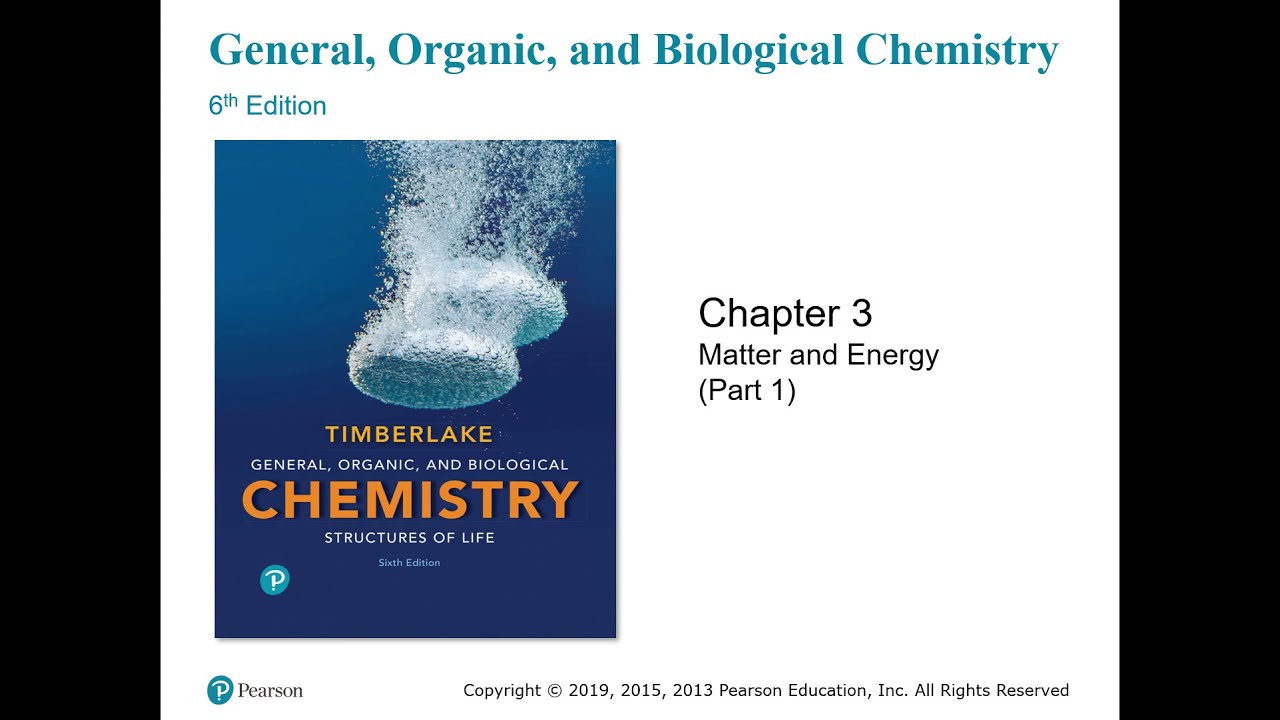 Chapter 3 - Matter and Energy Part 1