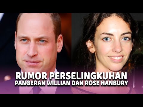 Kronologi Isu Perselingkuhan Pangeran William dengan Rose Hanbury