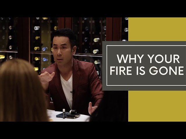 Why Your Fire Is Gone