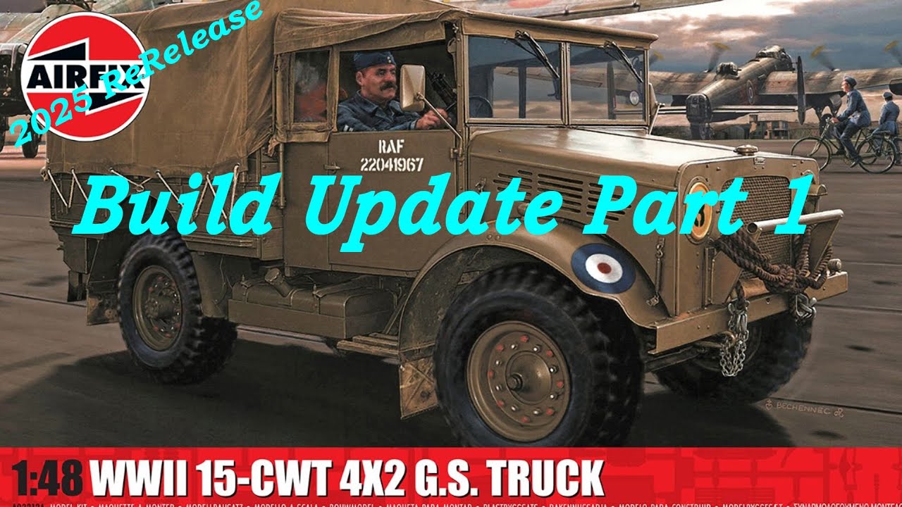 Maquette Camion WWII 15-cwt 4x2 G.S. Truck Airfix A03313A - Échelle 1:35 - Neuf Sous Boîte