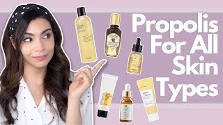 Propolis Products for Every Skin Type | Get Your Glow On!