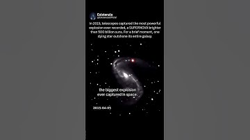 The Biggest Explosion Ever Captured In Space