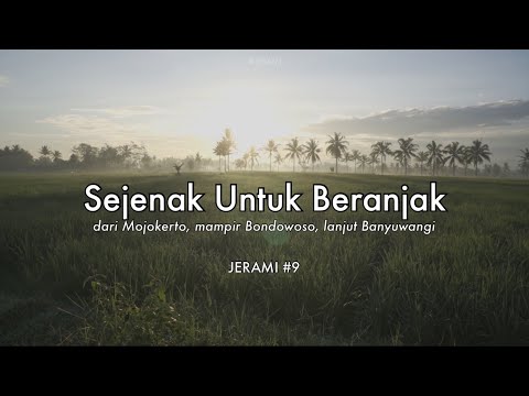 Akhirnya lanjut! Mojokerto - Bondowoso - Banyuwangi
