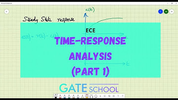 Time-Response Analysis (Part 1)| ECE| GATE School