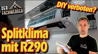 Darfst du deine Splitklima mit R290 selbst installieren?