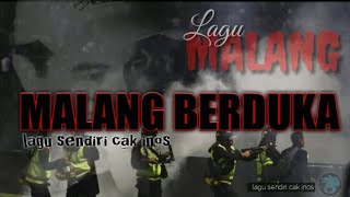 lagu MALANG ( kanjuruhan berduka ) original song - lagu sendiri