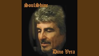 Video thumbnail of "Dino Vera - Soulshine"