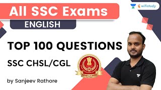 Top 100 Questions | SSC CHSL/CGL | English | All SSC Exams | wifistudy | Sanjeev Rathore