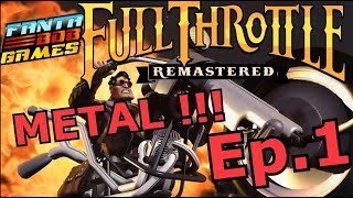 ASPHALTE ET GALÈRES !!! Full Throttle : Ep.1 avec Bob Lennon