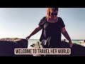 Welcome to travel her world