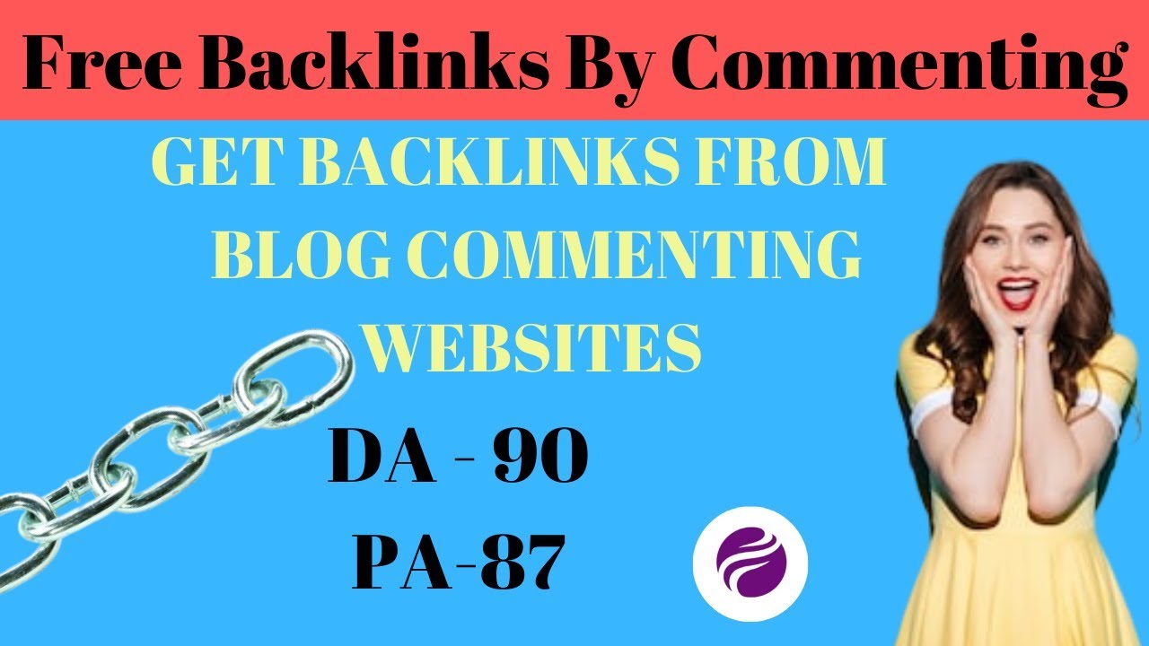 How To Get Free Backlinks From Blog Commenting Sites In 2019