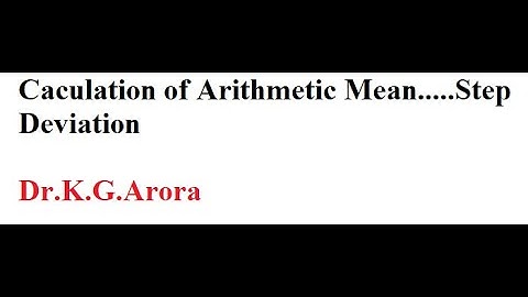 Arithmetic Mean I Step Deviation Method I Statistics I Measures Of Central Tendency I