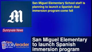 San Miguel Elementary to launch Spanish immersion program