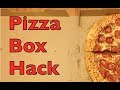 Pizza Box Hack