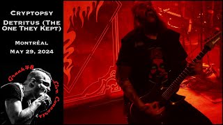 Cryptopsy - Detritus (The One They Kept) - Montréal - May 29, 2024