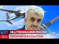 Kızılelma'nın, Akıncı'nın Atası ''Dede'' | Özel Yayın