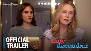 May December | Natalie Portman, Julianne Moore | In Cinemas November 16 | في صالات السينما نوفمبر ١٦