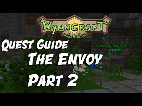 The Envoy Part 2 - Quest Guide [Updated] | Wynncraft