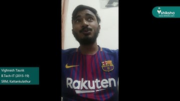 SRM Institute of Science and Technology, Kattankulathur - College Review by the Students