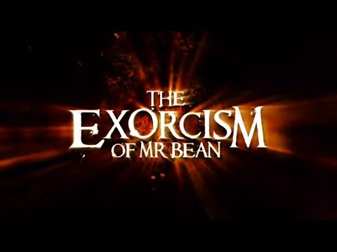 The Exorcism of Mr Bean - Official Full Length Movie Trailer 2011 [HQ]