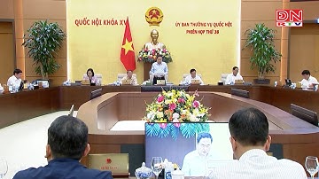 UỶ BAN THƯỜNG VỤ QUỐC HỘI KHAI MẠC PHIÊN HỌP 38