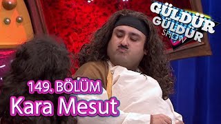 Güldür Güldür Show 149. Bölüm, Kara Mesut