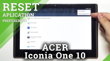 How to Restore App Defaults in ACER Iconia One 10 – Reset App Preferences