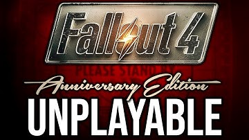Fallout 4 is Unplayable