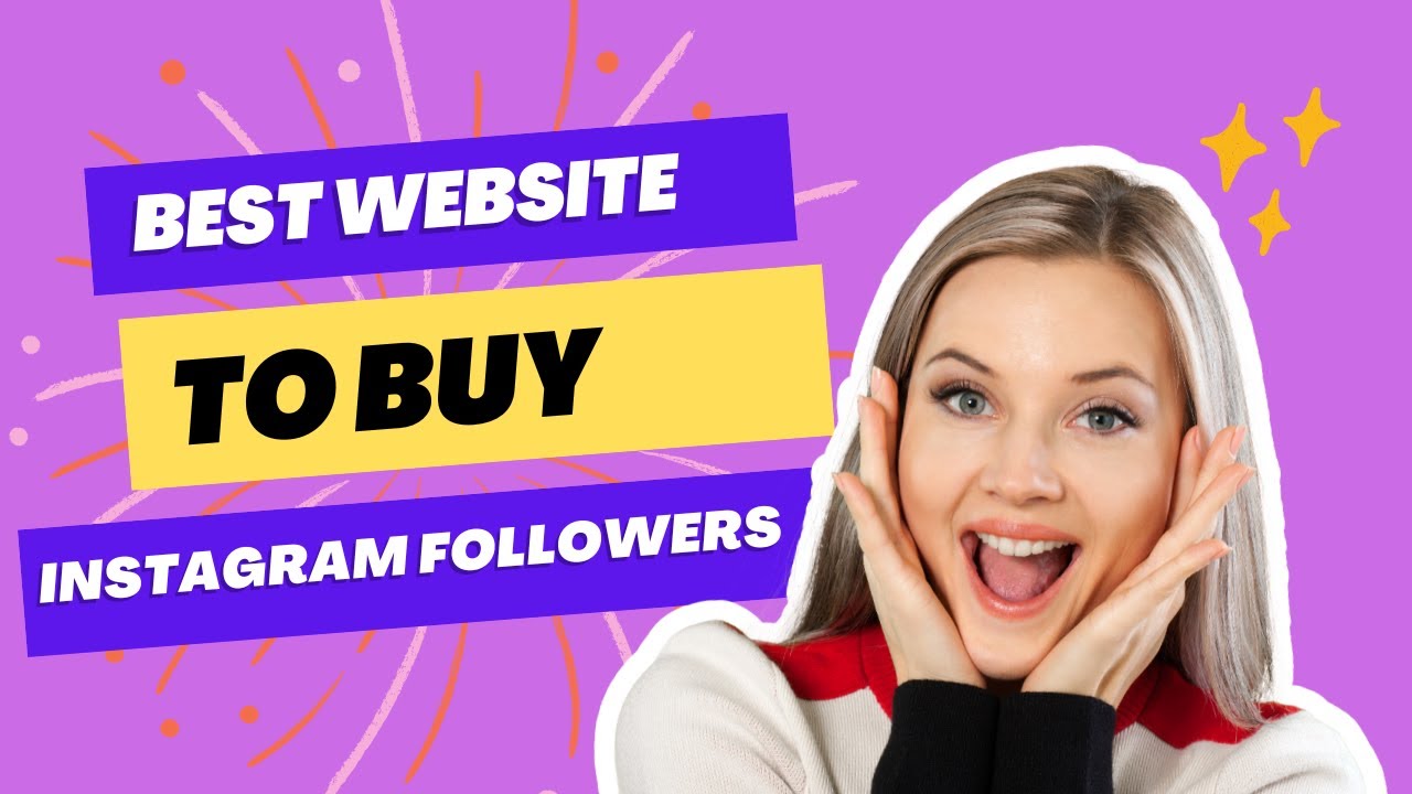 Best Site To Buy Instagram Followers In Nigeria Fast YouTube