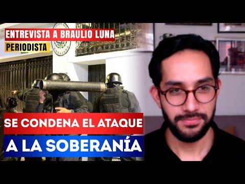 NI en las PEORES DICTADURAS habían asaltado las EMBAJADAS como Ecuador hizo en México: Braulio Luna