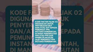 Jenis kode transaksi faktur pajak#fakturpajak #konsultanpajak #pajakkeren #finance #pajakuntuknegeri