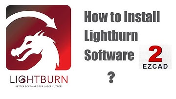 Lightburn Tutorial: How to install Lightburn software for Ezcad Fiber Laser Engraving Marker