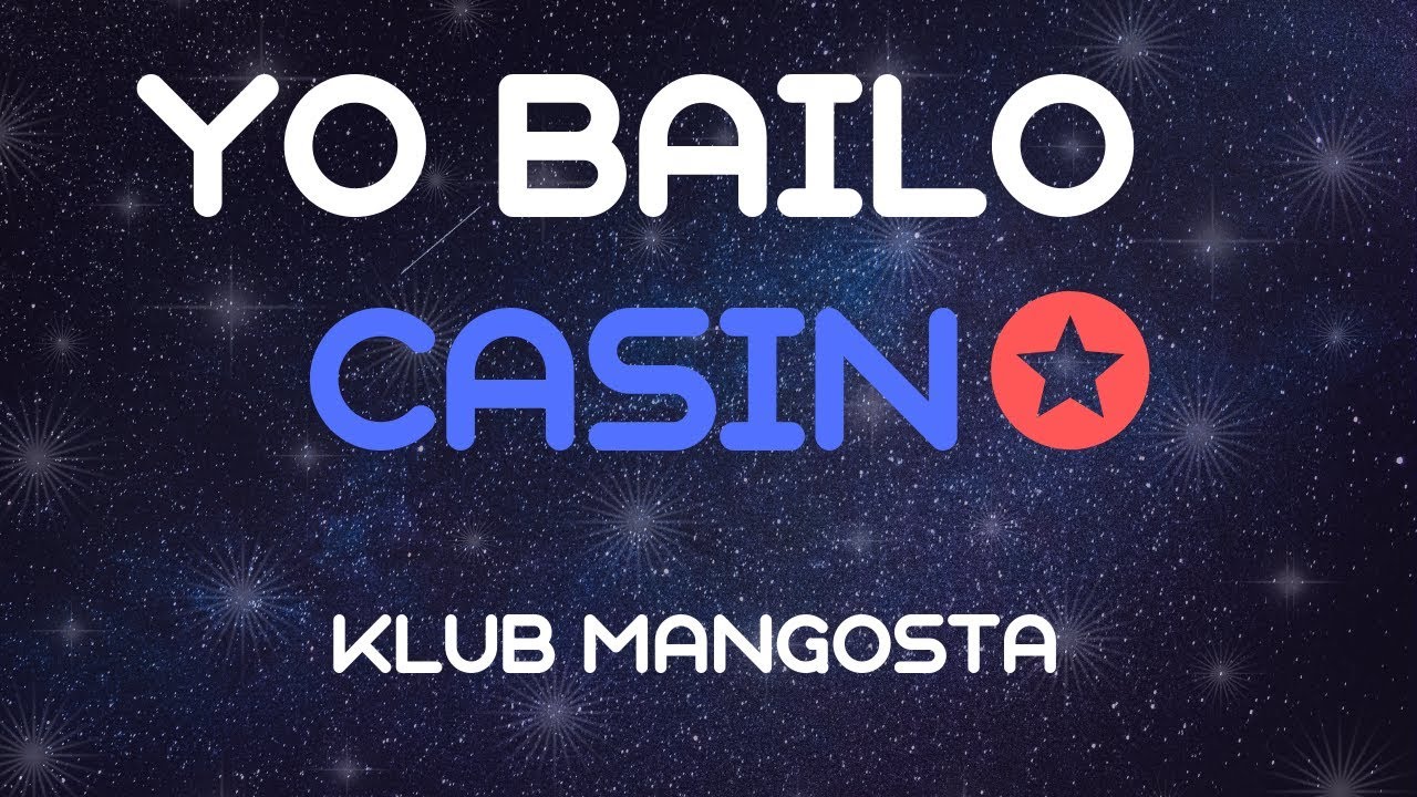 Salsa Casino Yo Bailo Casino Klub Mangosta YouTube