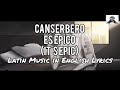 Canserbero  es pico  english translation