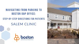 Directions from parking to the Boston O&P Salem Clinic