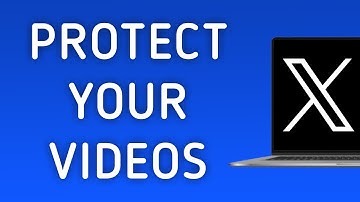 How To Protect Your Videos On X (Twitter) App On PC (New Update)