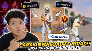 BISA KILL DAN MAIN TERUS 😱 CARA DOWNLOAD FF KIPAS VIP ORI 2026 GRATIS - FF Beta link mediafire!