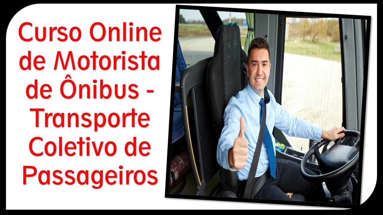 Curso Online de Motorista de onibus Transporte Coletivo de Passageiros ...