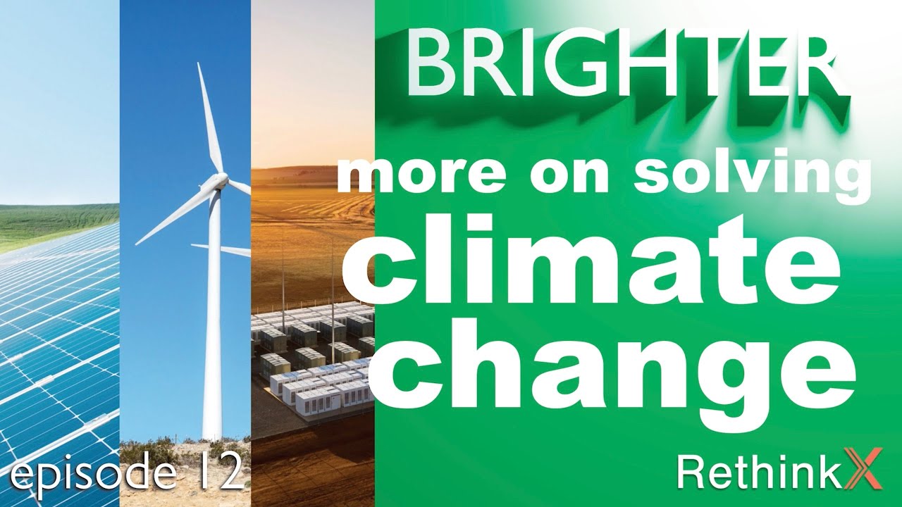 Brighter | Episode 12 - More on solving climate change - YouTube