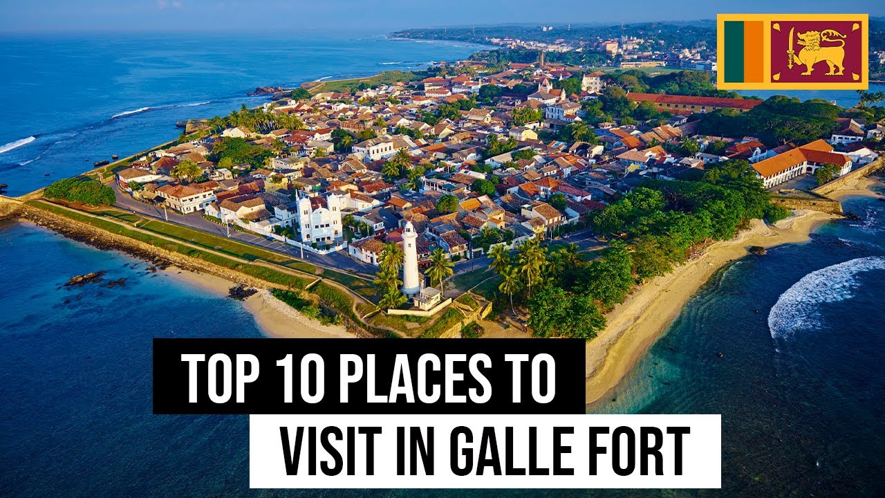 Top 10 places to visit in Galle Fort | Sunnysl Travels
