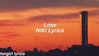 Lose || NIKI Lyrics