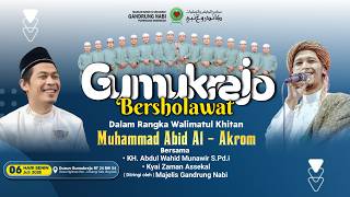 🔴🔵[LIVE] GU,UKSARI BERSHOLAWAT BERSAMA MAJELIS GANDRUNG NABI