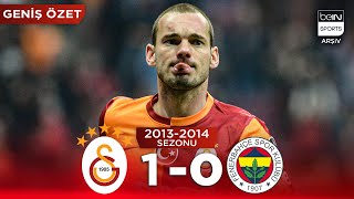 UZUN GENİŞ ÖZET: Galatasaray (1-0) Fenerbahçe | 28. Hafta - 2013/2014