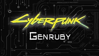 JDR - CYBERPUNK : Genruby - épisode 1 (LinksTheSun, Reflets d'Acide, Gaea)