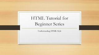 Understanding HTML Style Attribute | Ultimate HTML Tutorial for Beginners Series